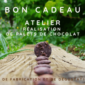 Bon cadeau Atelier Réalisez vos palets de chocolat !